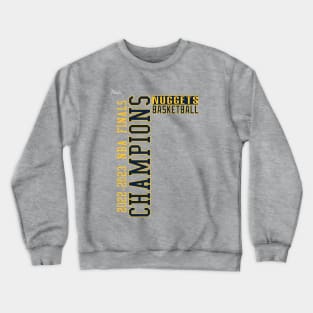 NBA CHAMPS '23 Crewneck Sweatshirt